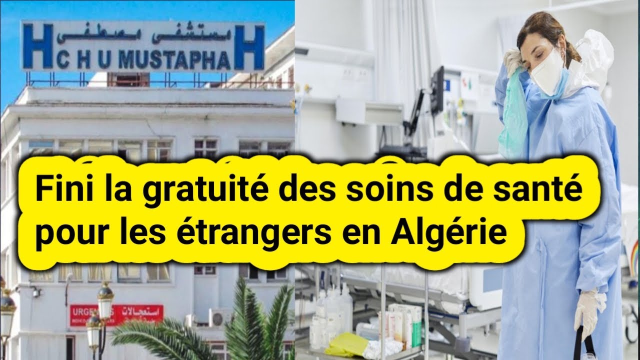 Adieu à la gratuité ! L'Algérie établit désormais les coûts des soins pour les étrangers